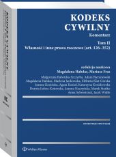 Kodeks cywilny. Komentarz. Tom II Kodeks cywilny. Komentarz. Tom II
