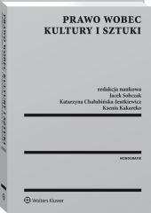Prawo wobec kultury i sztuki Prawo wobec kultury i sztuki