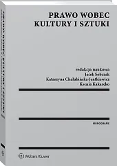 Prawo wobec kultury i sztuki Prawo wobec kultury i sztuki