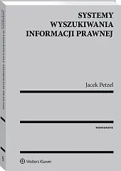 Systemy wyszukiwania informacji prawnej Systemy wyszukiwania informacji prawnej