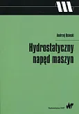 Hydrostatyczny napęd maszyn Hydrostatyczny napęd maszyn