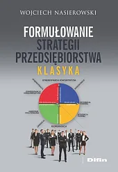 Formułowanie strategii przedsiębiorstwaWojciech Nasierowski
