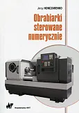 Obrabiarki sterowane numerycznie Obrabiarki sterowane numerycznie