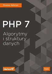 PHP 7 Algorytmy i struktury danych PHP 7 Algorytmy i struktury danych