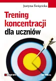 Trening koncentracji dla uczniów Trening koncentracji dla uczniów