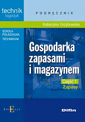 Gospodarka zapasami i magazynem Część 1,Katarzyna Grzybowska