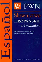 Słownictwo hiszpańskie w ćwiczeniachMałgorzata Cybulska-Janczew