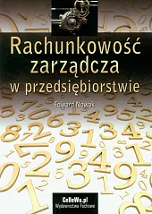 Rachunkowość zarządcza w przedsiębiorstwieEdward Nowak