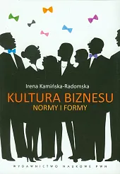 Kultura biznesu Normy i formy 