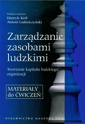 Zarządzanie zasobami ludzkimi Materiały do ćwiczeń 