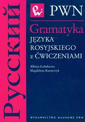 Gramatyka języka rosyjskiego z ćwiczeniamiAlbina Gołubiewa