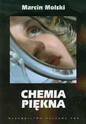 Chemia pięknaMarcin Molski