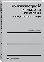 Konkurencyjność kancelarii prawnychMarek Gnusowski