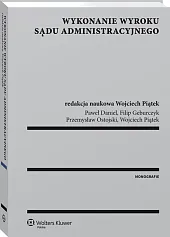Wykonanie wyroku sądu administracyjnego Wykonanie wyroku sądu administracyjnego