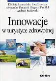Innowacje w turystyce zdrowotnej  Innowacje w turystyce zdrowotnej