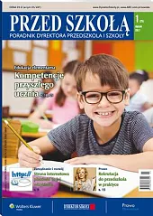 Wczesna Edukacja. Poradnik dyrektora przedszkola i, 