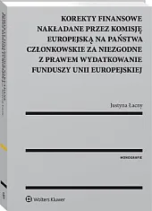 Korekty finansowe nakładane przez Komisję Europejską,Justyna Łacny