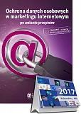 Ochrona Danych Osobowych w marketingu internetowym po zmianie przepisów + Kalendarz ABI 2017
