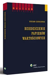 Dziedziczenie papierów wartościowychRyszard Czerniawski