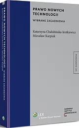 Prawo nowych technologii - wybrane zagadnienia