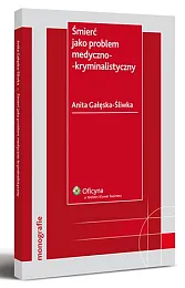 Śmierć jako problem medyczno-kryminalistyczny