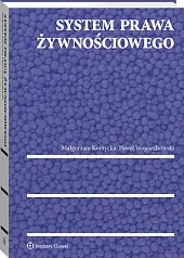 System prawa żywnościowegoMałgorzata Korzycka System prawa żywnościowegoMałgorzata Korzycka