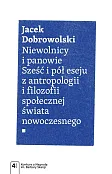 Niewolnicy i panowie Sześć i pół eseju z antropologii i filozofii społecznej świata Niewolnicy i panowie Sześć i pół eseju z antropologii i filozofii społecznej świata