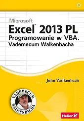 Excel 2013 PL Programowanie w VBA,John Walkenbach Excel 2013 PL Programowanie w VBA,John Walkenbach