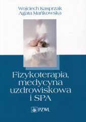 Fizykoterapia, medycyna uzdrowiskowa i SPA Fizykoterapia, medycyna uzdrowiskowa i SPA