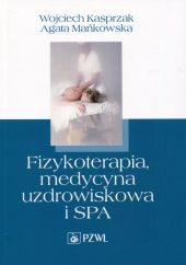 Fizykoterapia, medycyna uzdrowiskowa i SPA Fizykoterapia, medycyna uzdrowiskowa i SPA