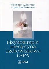 Fizykoterapia, medycyna uzdrowiskowa i SPA Wojciech Kasprzak