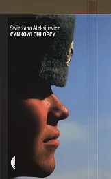 Cynkowi chłopcySwietłana Aleksijewicz