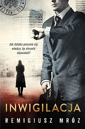 InwigilacjaRemigiusz Mróz