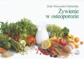 Żywienie w osteoporozie Żywienie w osteoporozie