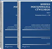Kodeks postępowania cywilnego. Komentarz. Tom I i II
