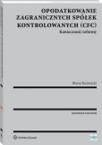 Opodatkowanie zagranicznych spółek kontrolowanych (CFC)