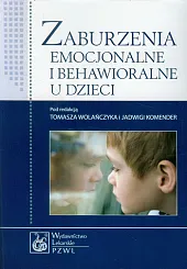 Zaburzenia emocjonalne i behawioralne u dzieci