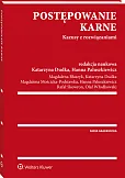 Postępowanie karne. Kazusy z rozwiązaniami Postępowanie karne. Kazusy z rozwiązaniami