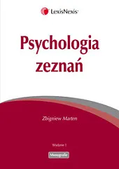 Psychologia zeznań Psychologia zeznań