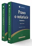 Prawo o notariacie. Komentarz. Część II. Tom 1-2 Prawo o notariacie. Komentarz. Część II. Tom 1-2