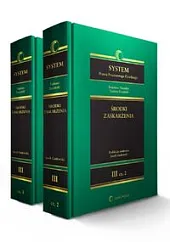 System Prawa Procesowego Cywilnego. TOM 3.,Tadeusz Ereciński System Prawa Procesowego Cywilnego. TOM 3.,Tadeusz Ereciński