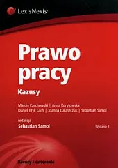 Prawo pracy. KazusyMarcin Czechowski Prawo pracy. KazusyMarcin Czechowski