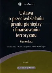 Ustawa o przeciwdziałaniu praniu pieniędzy i,Michał Hara Ustawa o przeciwdziałaniu praniu pieniędzy i,Michał Hara
