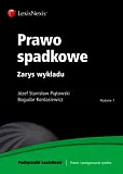Prawo spadkowe. Zarys wykładu 2011. Wydanie 7 Prawo spadkowe. Zarys wykładu 2011. Wydanie 7