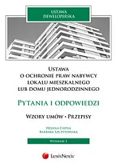 Ustawa o ochronie praw nabywcy lokalu mieszkalnego lub domu jednorodzinnego. Pytania i odpowiedzi Ustawa o ochronie praw nabywcy lokalu mieszkalnego lub domu jednorodzinnego. Pytania i odpowiedzi