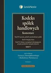 Kodeks spółek handlowych. Komentarz. Tom 4 Kodeks spółek handlowych. Komentarz. Tom 4