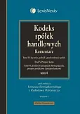 Kodeks spółek handlowych. Komentarz. Tom 4 Kodeks spółek handlowych. Komentarz. Tom 4