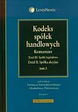 Kodeks spółek handlowych. Komentarz. Tom 3 Kodeks spółek handlowych. Komentarz. Tom 3