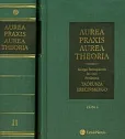 Aurea praxis aurea theoria. Tom 1-2 Aurea praxis aurea theoria. Tom 1-2