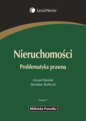 Nieruchomości. Problematyka prawna Nieruchomości. Problematyka prawna
